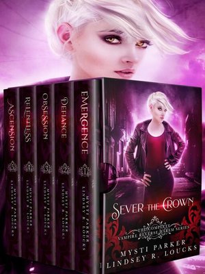 cover image of Sever the Crown Complete Series